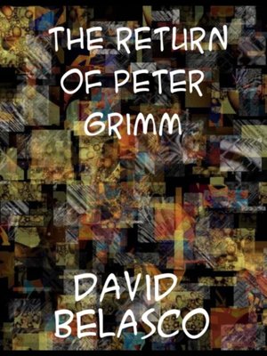cover image of Return of Peter Grimm Novelised From the Play